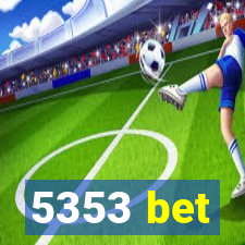 5353 bet